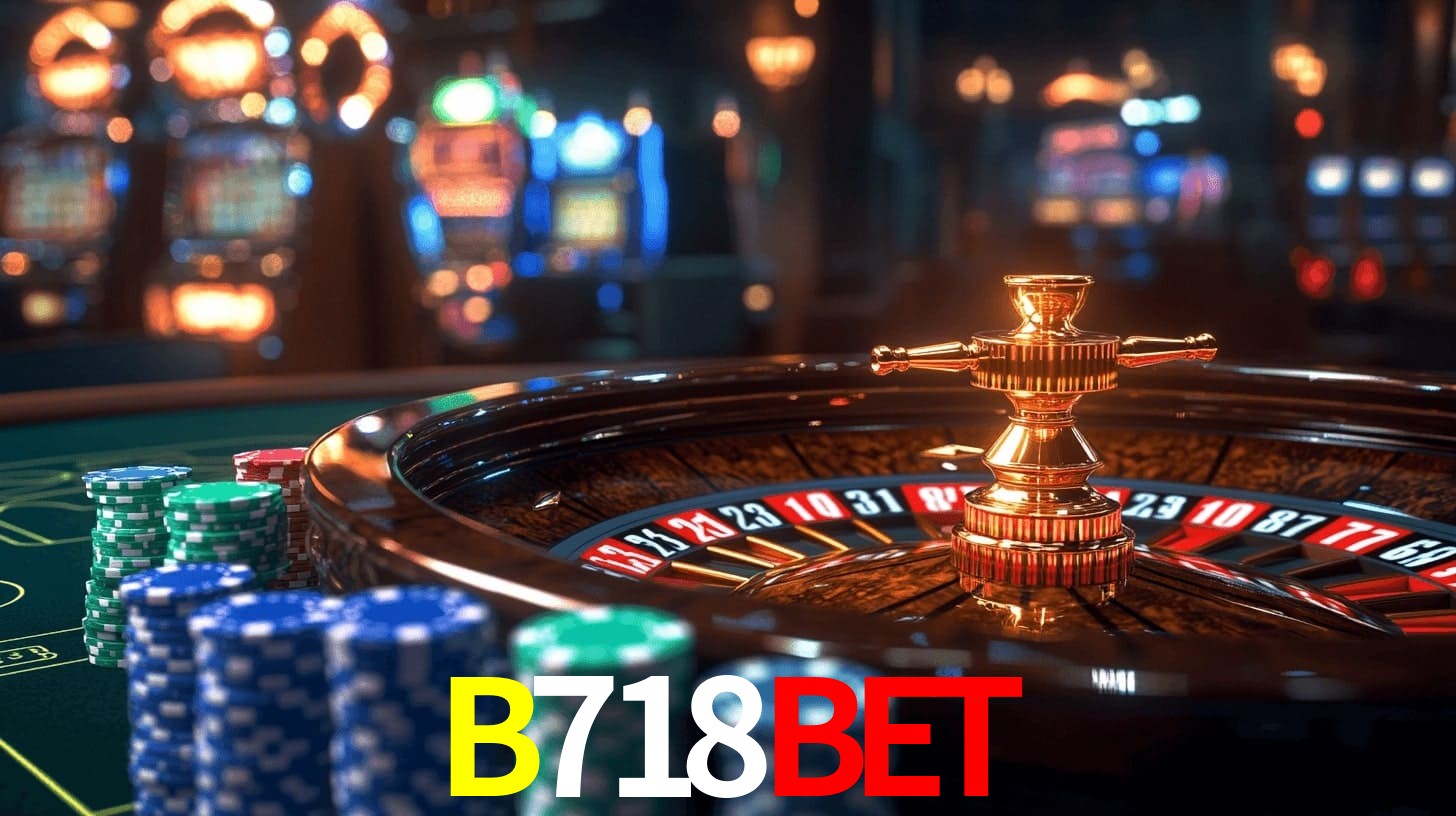 B718Bet: Jogos de Caça-Níqueis-Altas Recompensas, Roleta-Velocidade, Blackjack-Desafios Máximos